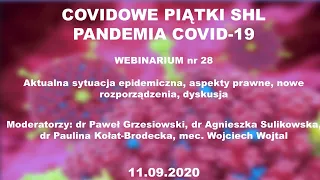 WEBINARIUM nr 28 PANDEMIA COVID-19 AKTUALNA SYTUACJA, ASPEKTY PRAWNE