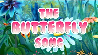 The Butterfly Song (If I were a Butterfly) 2022 Lyrics for kids