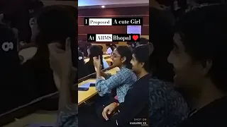 I proposed to A Cute girl at AIIMS bhopal #funny #aiims #retina #neet2024#mbbs#shorts#lovestory