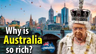 Why is AUSTRALIA so RICH? - Why is it call the LUCKY COUNTRY?