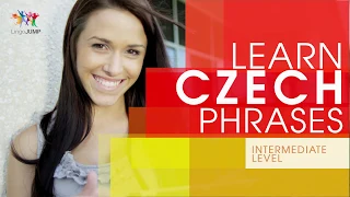 Learn Czech Phrases - Intermediate Level! Learn important Czech words, phrases & grammar - fast!