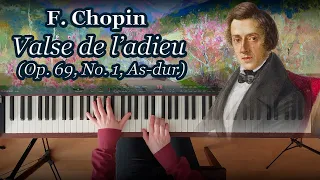 F. Chopin – Valse de l’adieu (Op. 69, No.1, As-dur) / Waltz in A-flat major, "Farewell", piano