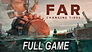 FAR: Changing Tides Full Game 100% Walkthrough Gameplay