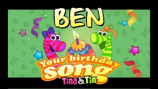 Tina & Tin Happy Birthday BEN (Personalized Songs For Kids)