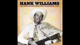 Where the Old Red River Flows (Version 2) (Mother's Best Overdub) ~ Hank Williams