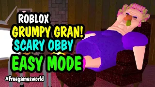 Roblox GRUMPY GRAN! (SCARY OBBY) Easy Mode - Walkthrough - No Death Speedrun | Free Games World