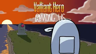 valiant hero but all characters are among us(a henry stickmin story)