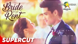 Bride For Rent | Kim Chiu and Xian Lim | Supercut