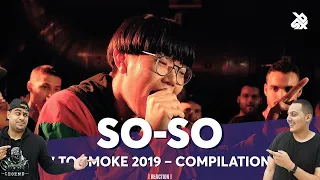 SO-SO | GBB 7 TO SMOKE 2019 Compilation | REACTION