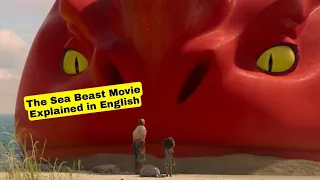 The Sea Beast Movie Explained in English | animated movie explained in english