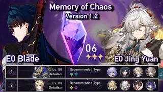 NEW Memory of Chaos 6 v1.2! E0 Blade ft. Yanqing & E0 Jing Yuan - Full Stars | Honkai: Star Rail 1.2