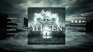 YLLGEN - Peak Of Ignorance - Full Album Stream