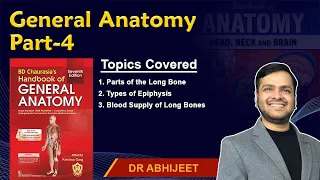 General Anatomy: Part 4 - Parts of long bone, Types of Epiphysis, Blood supply of long bones