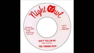 Trodden Path - Don't Follow Me