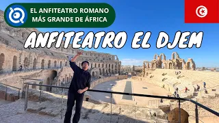 Cómo Visitar el Anfiteatro de El Djem | Túnez (Ticket, Horario y Consejos)