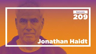 Jonathan Haidt on Adjusting to Smartphones and Social Media | Conversations with Tyler