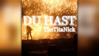 Rammstein -Du hast (Extented Live Version By TheTitaNick)