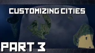 Customizing Cities | Full World Hoi4 Modding Guide [Part 3]