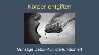 Körper entgiften - günstige Detox-Kur, die funktioniert. QS24 im Gespräch mit Dr. Volker Schmiedel