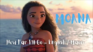 How Far I'll Go - English/Maori (Tukuna Au) (from Moana)