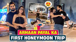 ARMAAN PAYAL KA FIRST HONEYMOON TRIP | Family Fitness