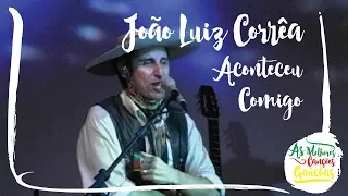 João Luiz Corrêa - Aconteceu Comigo (Ao Vivo - Show DVD)