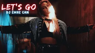 DJ Emre Can- Let's GO 2021 (ORİGİNALMİX)