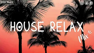 House Relax 2022 🌱 Best Of Vocal Deep House Relax Music 🎵 Mixed By Lite Music