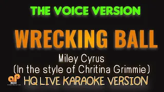 WRECKING BALL - Miley Cyrus | In the style of Christina Grimmie of THE VOICE (HQ KARAOKE VERSION)