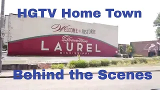 Laurel MS HGTV Home Town TV Show Behind the scenes tour