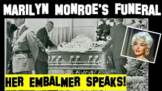 Marilyn Monroe's Funeral Embalmer speaks! Joe DiMaggio's involvement- Scott Michaels Dearly Departed