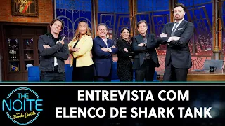 Entrevista com o elenco de Shark Tank Brasil | The Noite (23/11/21)