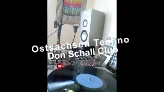 Ostsachsen Techno Mix 10.04.2023 Don Schall Club