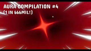 ULTRA RARE AURA Compilation #3 in Sols RNG (1 IN 666MIL)