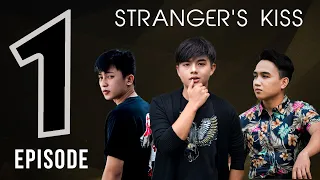 Stranger's Kiss the series: Episode 1