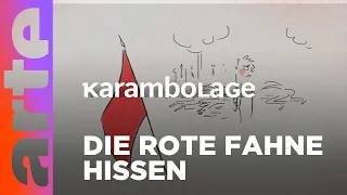 Die rote Fahne | Karambolage | ARTE