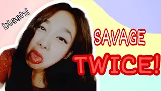 Twice being savage to each other