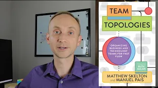 Team Topologies: Master the Art of Team Organization (book review)