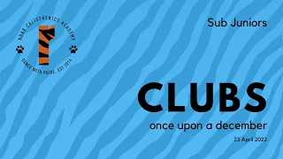 2022 SUB JUNIOR CLUBS - Once Upon a  December