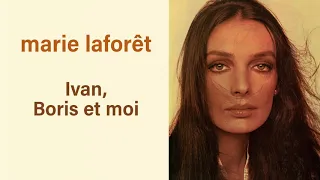 Marie Laforêt - Ivan, Boris et moi (Audio officiel Remasterisé 2020)