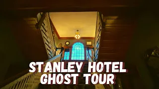 Stanley Hotel Ghost Tour