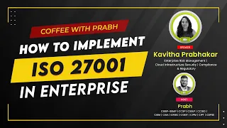 Implementing ISO 27001 in an organization with Kavitha