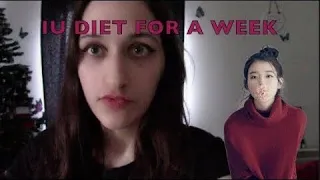 Trying the IU Diet for a Week (Kpop Idol Diet)