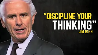 Discipline Your Thinking - Jim Rohn Motivation