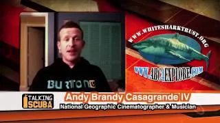 Talking Scuba - Andy Casagrande, National Geographic Cinemat