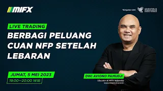 LIVE TRADING NFP May 2023 Bareng MIFX