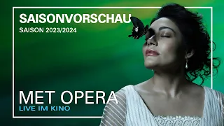 SAISON VORSCHAU | MET OPERA LIVE IM KINO | SAISON 2023/2024