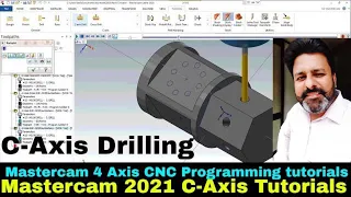 Mastercam 2021 C-Axis programming in mastercam lathe (Turning) tutorial | #4axis #caxis #drilling