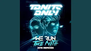 We Run the Night 2016 (Club Killers Remix)