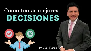 ¿Cómo tomar buenas DECISIONES?